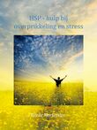 HSP -hulp bij overprikkeling en stress (e-book)