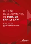 Recent Developments in Turkish Family Law (e-book)