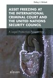 Asset Freezing at the International Criminal Court and the United Nations Security Council (e-book)