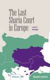 The Last Sharia Court in Europe (e-book)