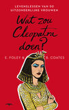 Wat zou Cleopatra doen? (e-book)