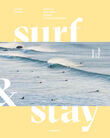 Surf &amp; Stay. Spain and Portugal (e-book)