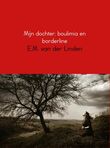 Mijn dochter; boulimia en borderline (e-book)