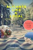 Alicante Like a Local 2018 (e-book)