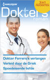 Dokter Ferrero&#039;s verlangen ; Verleid door de Griek ; Spoedeisende liefde (3-in-1) (e-book)