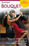 Tango van de hartstocht ; Geen weg terug ; Twee harten, twee kansen (3-in-1) (e-book)