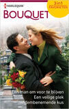 Een man om voor te blijven ; Een veilige plek ; Adembenemende kus (3-in-1) (e-book)