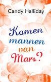 Komen mannen van Mars? (e-book)