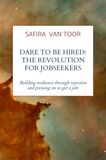 Dare To Be Hired: The revolution for jobseekers (e-book)