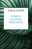8 Green Cleaning Principles (e-book)
