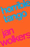 Horrible tango (e-book)