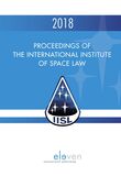 Proceedings of the International Institute of Space Law 2018 (e-book)