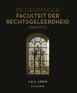 De Groninger Faculteit der Rechtsgeleerdheid (1596-1970) (e-book)