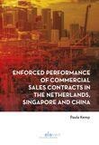 Enforced performance of commercial sales contracts in the Netherlands, Singapore and China (e-book)