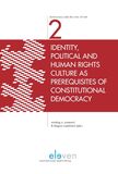 Identity, political and human rights culture as prerequisites of constitutional democracy (e-book)