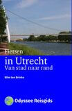 Fietsen in Utrecht van stad naar rand (e-book)