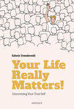 Your Life Really Matters! (e-book)