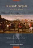 La Casa de Borgona: la Casa del rey de Espana (print) (e-book)