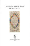 Medieval manuscripts in transition (e-book)