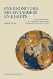Over koningen, kruisvaarders en jihadi’s (e-book)