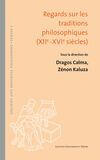 Regards sur les traditions philosophiques (XIIe-XVIe siècles) (e-book)