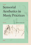 Sensorial Aesthetics in Music Practices (e-book)