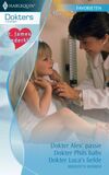 Dokter Alex passie ; Dokter Phils baby ; Dokter Luca&#039;s liefde (e-book)
