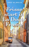 Frisse start in La Douce France (e-book)