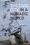 The civic city in a nomadic world (e-book)