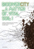 BiodiverCITY. A Matter of Vital Soil! (e-book)