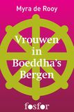 Vrouwen in Boeddha&#039;s bergen (e-book)