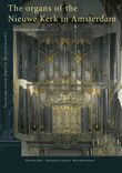 Organs of the Nieuwe Kerk in Amsterdam (e-book)