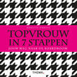 Topvrouw in 7 stappen (e-book)