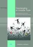 Disentangling an invisible trade (e-book)