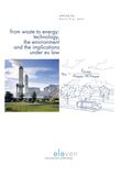 From Waste to Energy: Technology, The Environment and the Implications under EU Law (e-book)