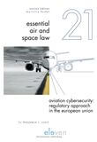 Aviation Cybersecurity: Regulatory Approach in the European Union (e-book)
