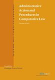 Administrative Action and Procedures in Comparative Law (e-book)