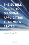 The EU Bill of Rights’ Diagonal Application to Member States (e-book)