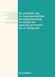 De praktijk van de voorwaardelijke invrijheidstelling in relatie tot speciale preventie en re-integratie (e-book)