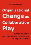 Organizational Change as Collaborative Play (e-book)
