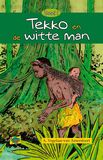 Tekko en de witte man (e-book)