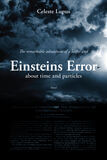 The remarkable adventures of a loafer and Einsteins Error (e-book)