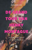 De grand tour van Henry Montague (e-book)