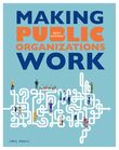 Making Public Organizations Work (e-book)