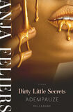 Dirty Little Secrets: Adempauze (e-book)