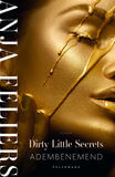 Dirty Little Secrets: Adembenemend (e-book)