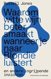 Waarom witte wijn beter smaakt wanneer je naar Blondie luistert (e-book)