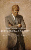 Krêft fan de presidint John Fitzgerald Kennedy (e-book)