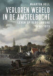 Verloren wereld in de Amstelbocht (e-book)