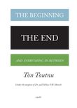 The beginning, the end and everything in between (e-book)